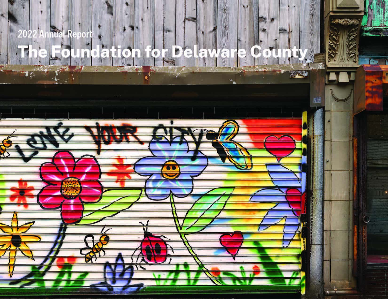 The Foundation for Delaware County Annual Report 2022